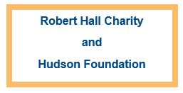 Robert Hall Charity and Hudson Foundation